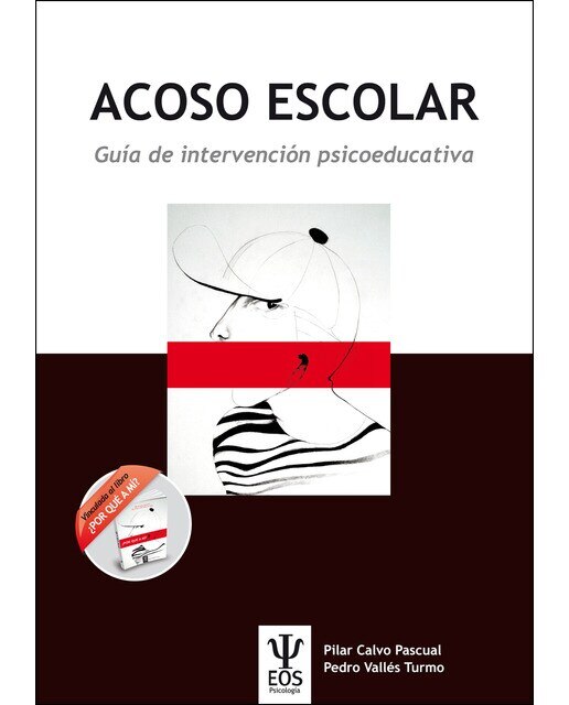 ACOSO ESCOLAR. Guía de Intervención Psicoeducativa
