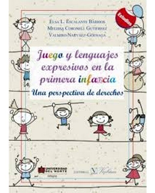 Juegos y lenguajes expresivos en la primera infanc
