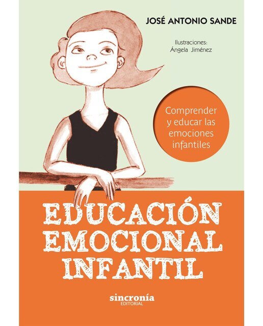 Imagen 0 de EDUCACIÓN EMOCIONAL INFANTIL: Comprender y educar las emociones infantiles  (Tapa blanda con solapas)