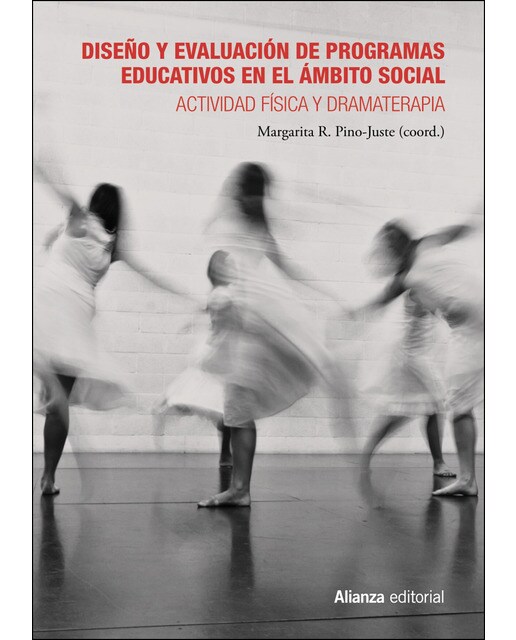 Diseño y evaluación de programas educativos en el ámbito social: Actividad física y dramaterapia