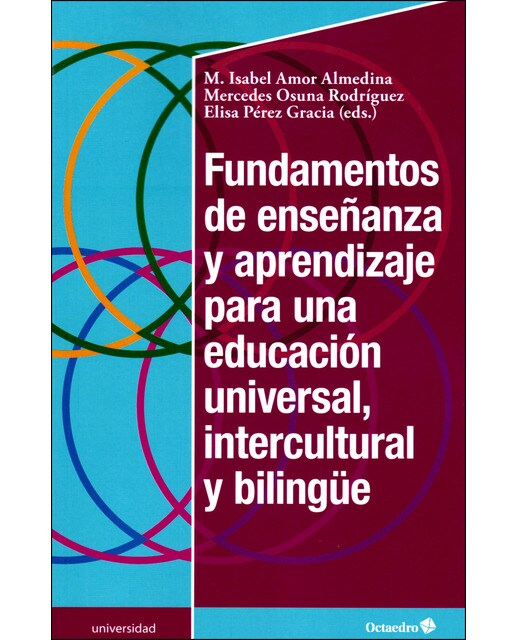 Fundamentos de ense-anza y aprendizaje para una educaci—n universal, intercultural y bilingÿe