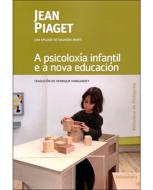 A psicoloxía infantil e a nova educación(Tapa blanda) 1