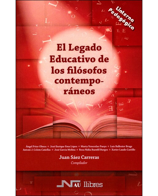 Imagen 0 de El legado educativo de los filósofos contemporáneos (Tapa blanda)