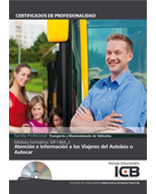 Imagen 0 de Mf1464_2: Atención e Información a los Viajeros del Autobús o Autocar - Incluye Contenido Multimedia (Tapa blanda)