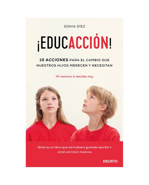 Imagen 0 de ¡EducACCIÓN!: 10 acciones para el cambio que nuestros hijos merecen y necesitan  (Tapa blanda con solapas)