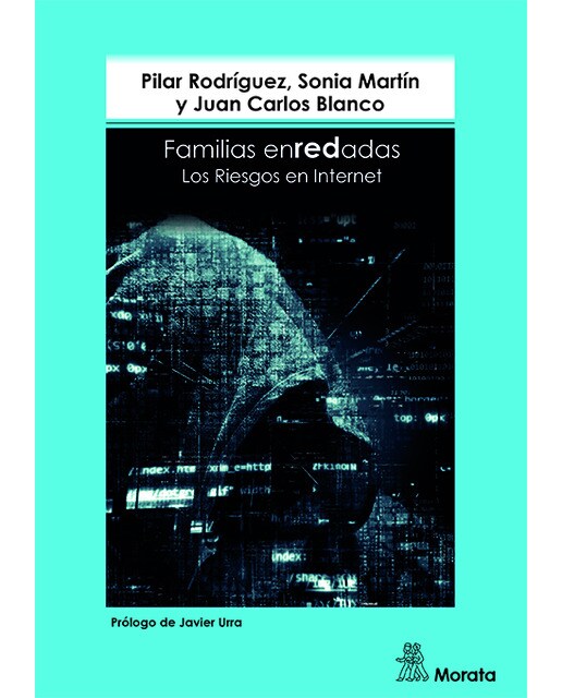 Imagen 0 de Familias enREDadas. Los Riesgos en Internet