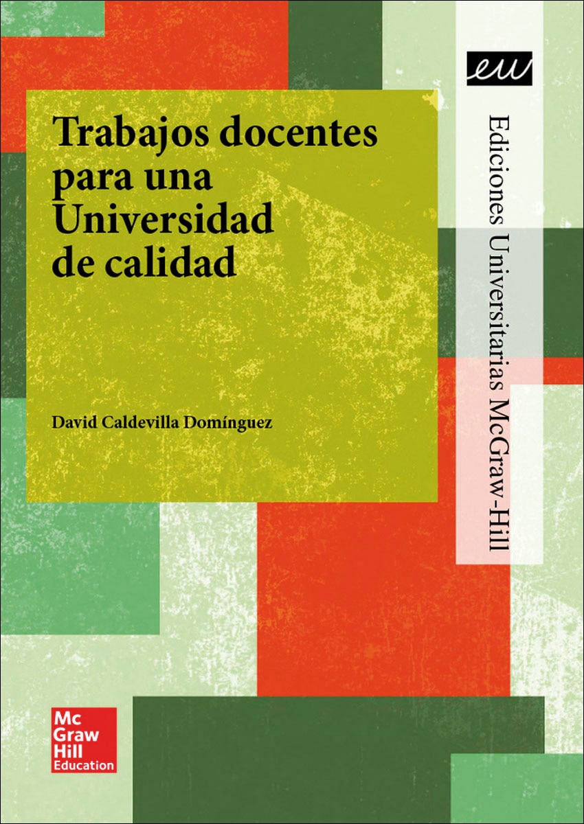 LA Trabajos docentes para una Universidad de calidad.