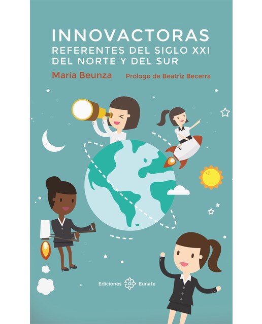 Innovactoras. Referentes del siglo xxi del norte y del sur