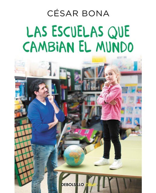 Imagen 0 de Las escuelas que cambian el mundo  (Tapa blanda Bolsillo)
