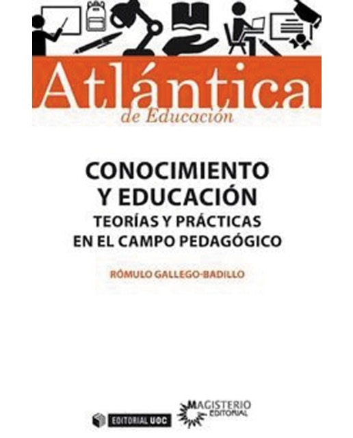 Conocimiento y educación. teorías y prácticas en el campo pe