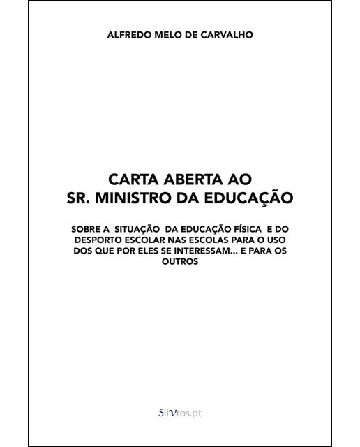Carta Aberta Ao Sr. Ministro Da Educação 1