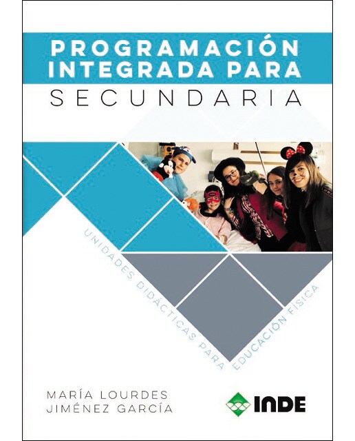 Imagen 0 de Programación integrada para secundaria: Unidades didácticas para educación física (Tapa blanda)