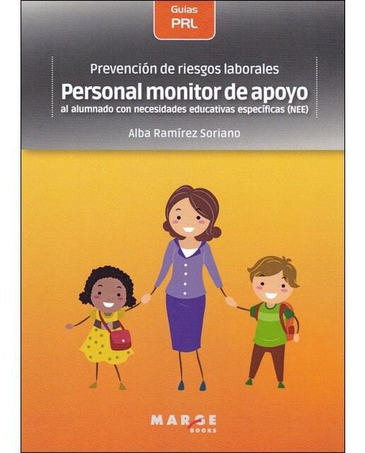 Prevención de riesgos laborales: Personal monitor de apoyo al alumnado con necesidades educativas específicas (NEE) (Capa mole) 1