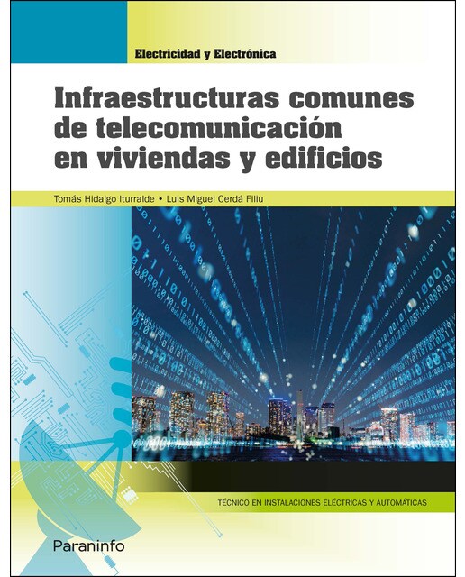 Infraestructuras comunes de telecomunicación en viviendas y edificios