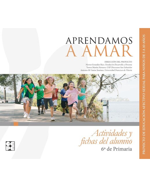 Aprendamosa Amar 5-10. Cuaderno del Alumno 6º de Primaria 1