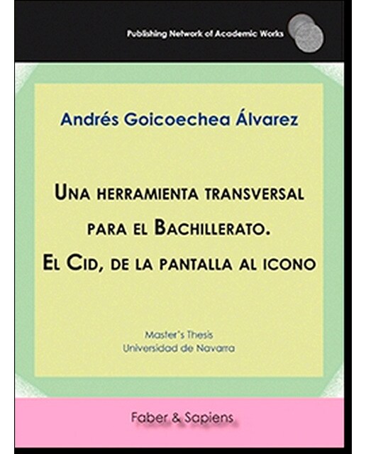 Una herramienta transversal para bachillerato. El cid, de la pantalla al icono