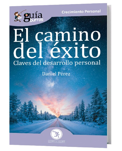 Guíaburros el camino del éxito: Claves del desarrollo personal(Tapa blanda) 1