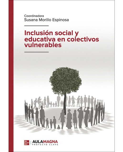 Imagen 0 de Inclusión social y educativa en colectivos vulnerables (Tapa blanda)