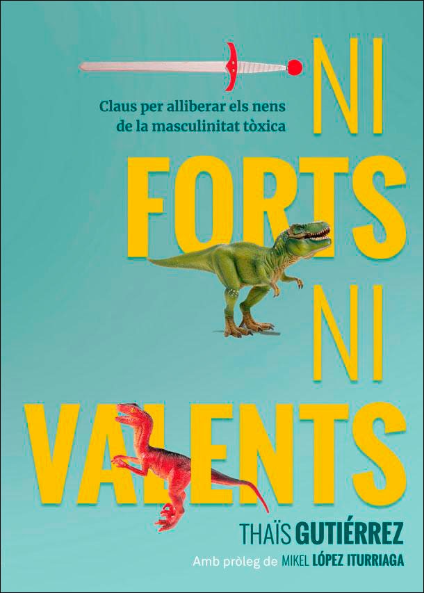 Ni forts, ni valents