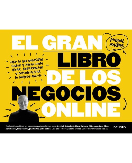 Imagen 0 de El gran libro de los negocios online: Todo lo que necesitas saber y hacer para idear, desarrollar y comercializar tu negocio onlin (Tapa blanda)