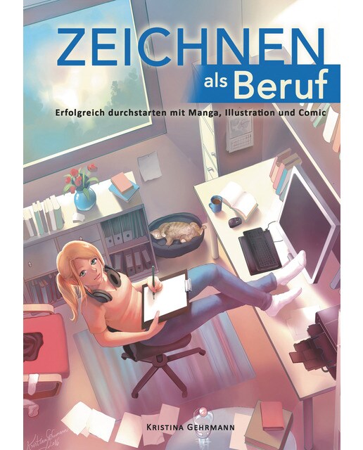Zeichnen als Beruf: Erfolgreich durchstarten mit Manga, Illustration und Comic (Capa mole) 1