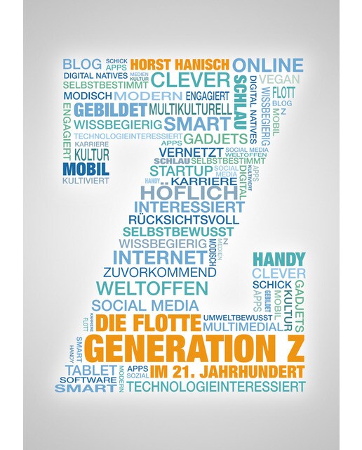 Die flotte Generation Z im 21. Jahrhundert: entscheidungsfreudig - effizient - eigenverantwortlich. Wie mit der Generation Z zielorientie (Capa mole) 1