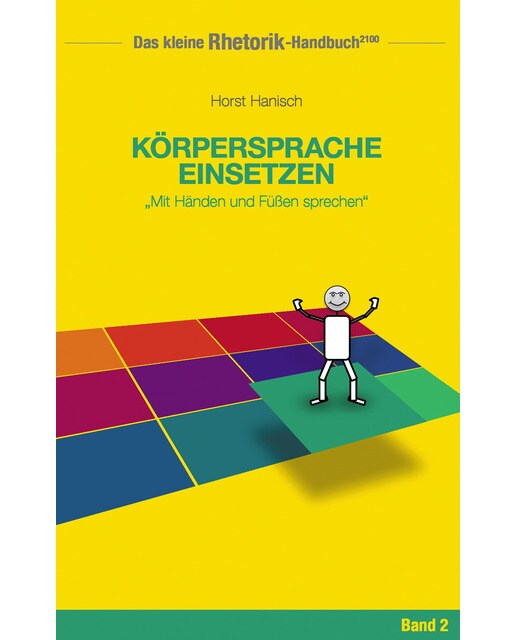 Rhetorik-Handbuch 2100  Körpersprache einsetze 1