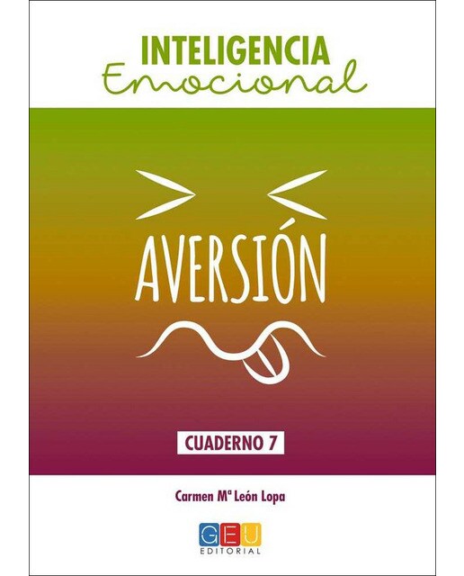 INTELIGENCIA EMOCIONAL. Aversión (Capa mole) 1