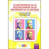 La importancia de la historiografða en la enseñanz
