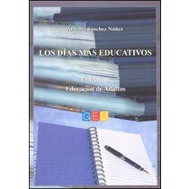 Los días más educativos