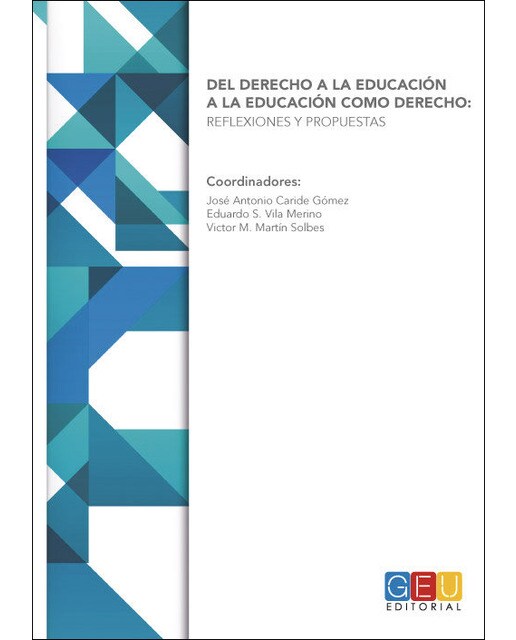 Del derecho a la educación a la educación como derecho: reflexiones y propuestas. (Tapa blanda) 1