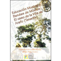 Educacion musical y bandas de musica, el caso de l