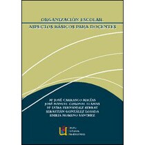 Organizacion escolar aspectos basicos para docente
