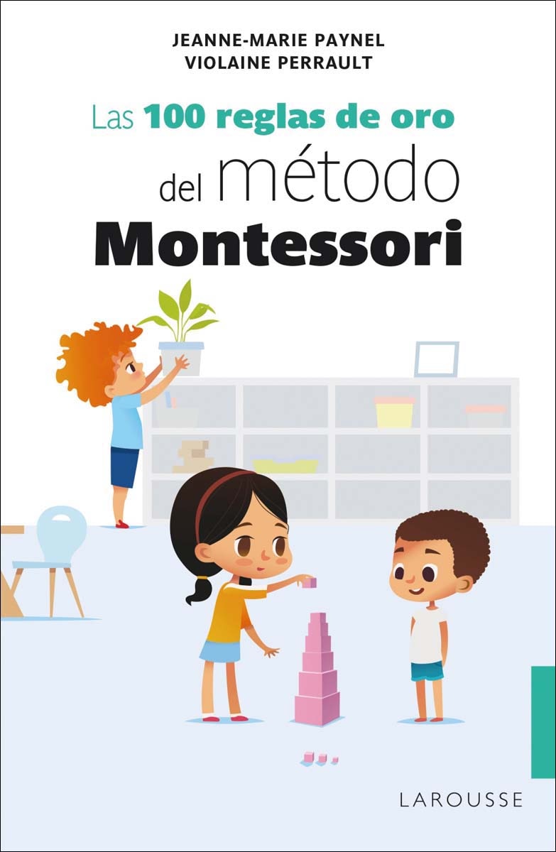 Las 100 reglas de oro del método Montessori (Capa mole) 1
