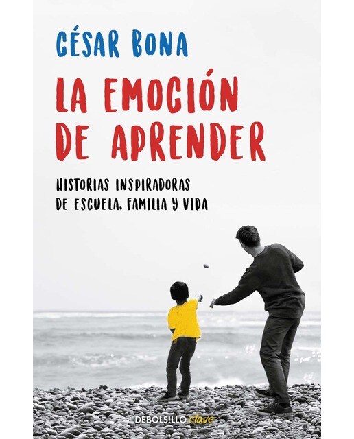 Imagen 0 de La emoción de aprender: Historias inspiradoras de escuela, familia y vida (Bolsillo) (Tapa blanda)