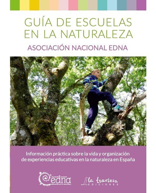 Imagen 0 de Guía escuelas en la naturaleza. : Información práctica sobre la vida y organización de experiencias educativas en la naturaleza en (Tapa blanda)