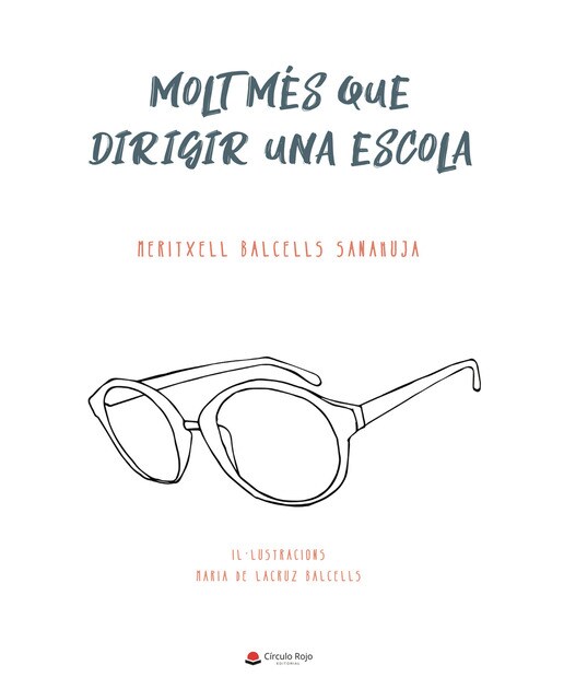 Imagen 0 de Molt més que dirigir una escola (Tapa blanda)