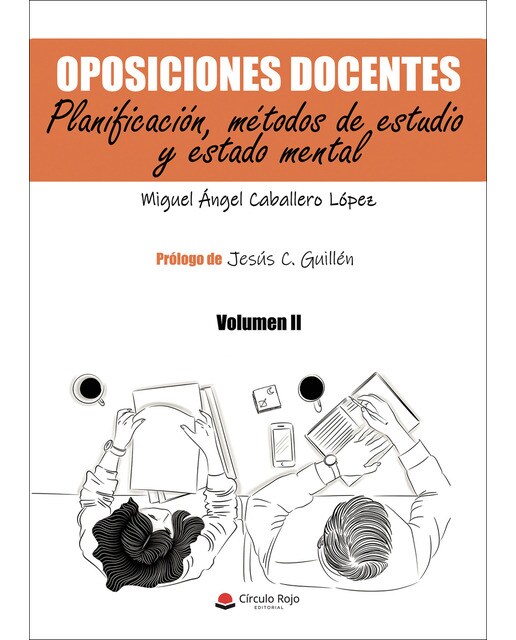 Imagen 0 de Oposiciones docentes. Volumen II. Planificación, métodos de estudio y estado mental  (Tapa blanda)