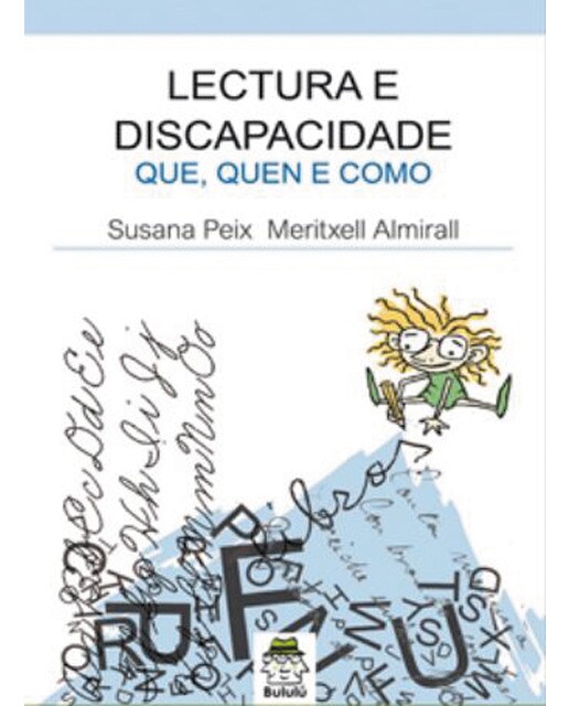 Lectura e dicapacidade. : que, quen e como 1