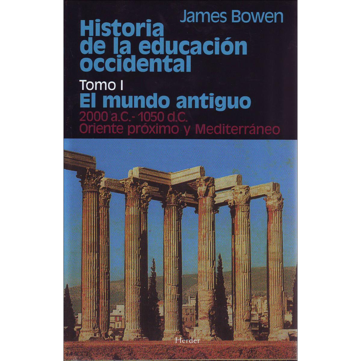 Imagen 1 de Historia de la educación occidental: Tomo 1: El mundo antiguo. 200 a.C. - 1050 d.C. Oriente próximo y mediterráneo