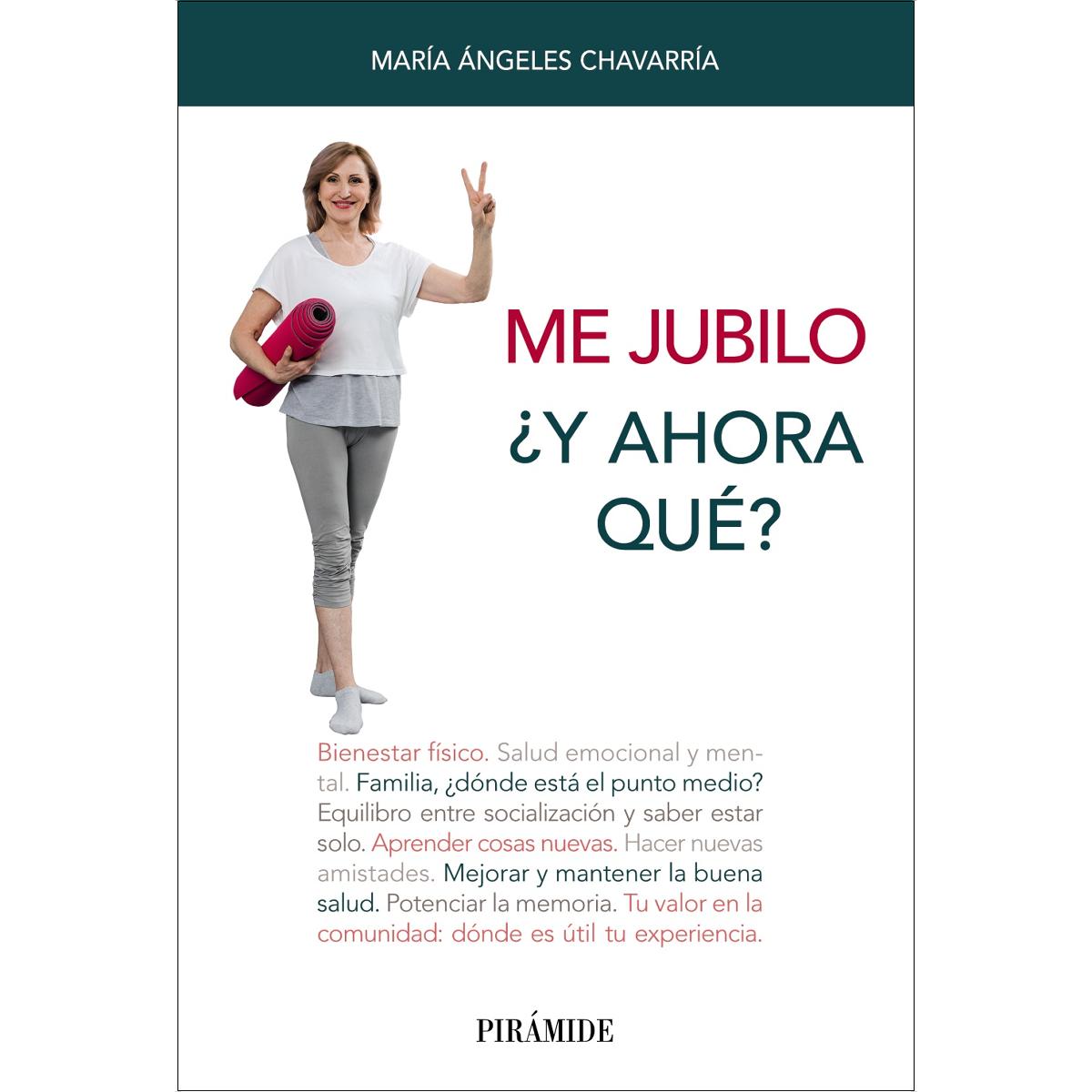 Imagen 0 de Me jubilo. ¿Y ahora qué? (Tapa blanda con solapas)