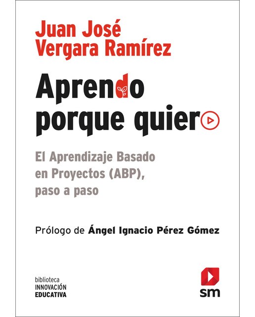 Aprendo porque quiero: El Aprendizaje Basado en Proyectos (ABP), paso a paso (Capa mole) 1