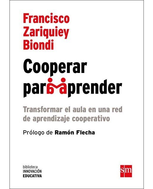 Cooperar para aprender: Transformar el aula en una red de aprendizaje cooperativo(Tapa blanda) 1