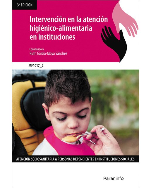 Intervención en la atención higiénico-alimentaria en instituciones(Tapa blanda) 1