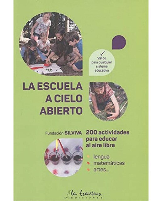 Imagen 0 de LA ESCUELA A CIELO ABIERTO (Tapa blanda)