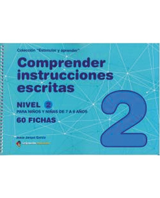 Imagen 0 de COMPRENDER INSTRUCCIONES ESCRITAS - NIVEL 2: 7 a 8 años (Tapa blanda)