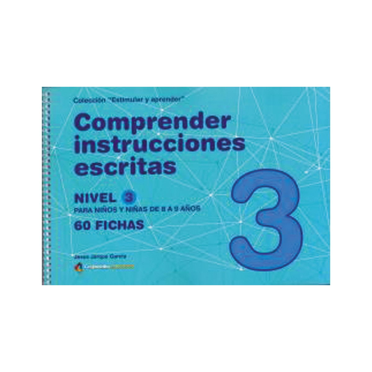 Imagen 0 de COMPRENDER INSTRUCCIONES ESCRITAS - NIVEL 3: 8 a 9 años  (Tapa blanda)