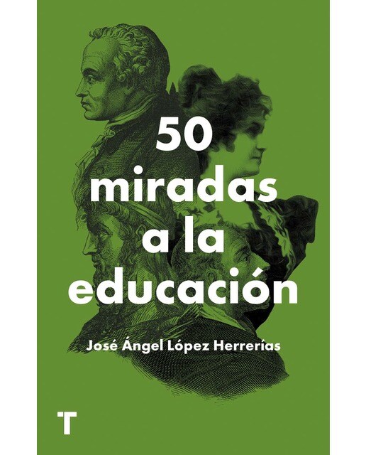 Imagen 0 de 50 miradas a la educación (Tapa blanda)