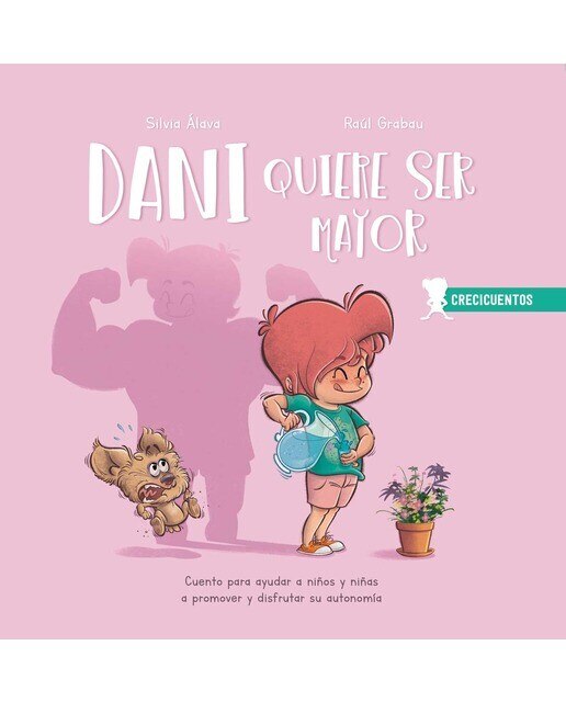 Imagen 0 de Dani quiere ser mayor: Autonomía  (Tapa dura)
