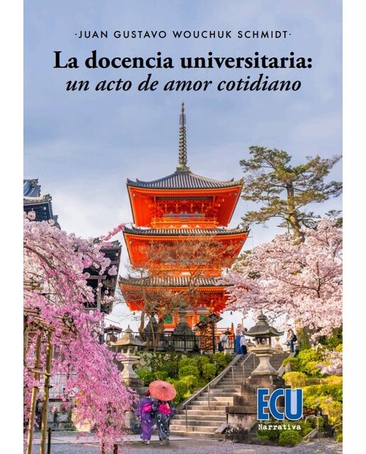 La docencia universitaria: un acto de amor cotidiano